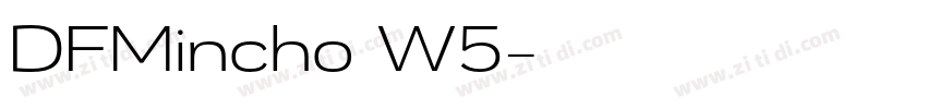 DFMincho W5字体转换